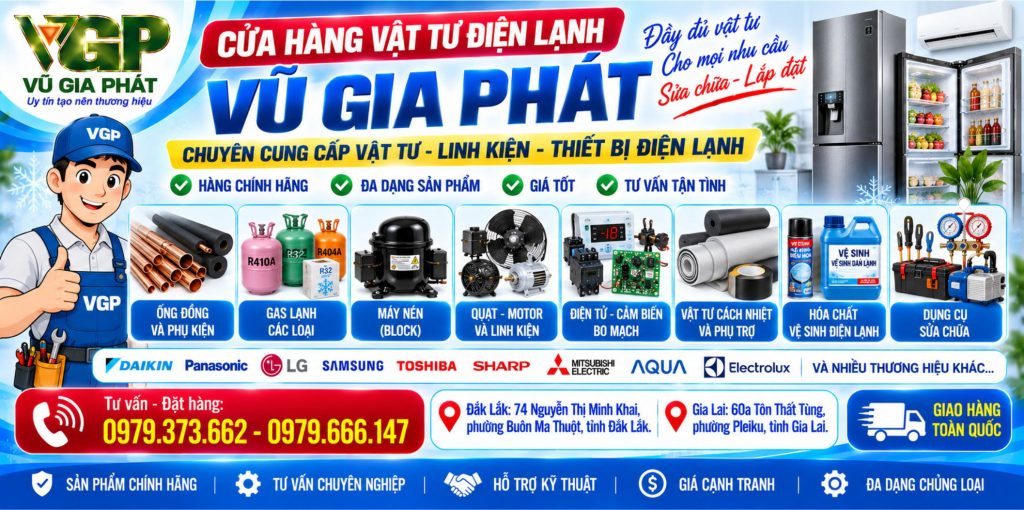 Cửa hàng vật tư điện lạnh Vũ Gia Phát ở Đắk Lắk